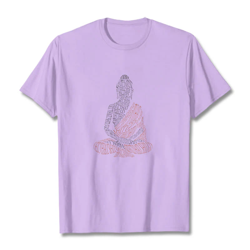 Maglietta con motivo Buddha Stones Buddha in meditazione Let That Shit Go - Image 17